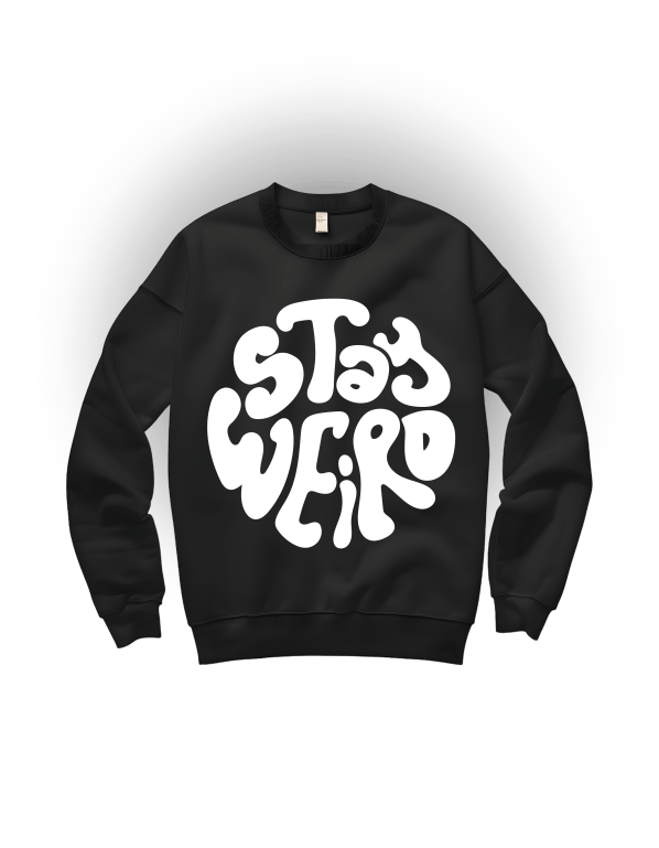 Stay Weird